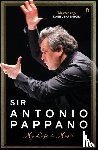 Pappano, Sir Antonio - My Life in Music