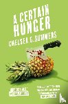 Summers, Chelsea G. - A Certain Hunger