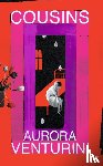 Venturini, Aurora - Cousins