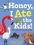 Hills, Mike - Honey, I Ate the Kids