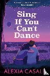 Casale, Alexia - Sing If You Can't Dance