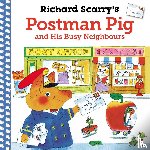 Scarry, Richard - Richard Scarry's Postman Pig and His Busy Neighbours