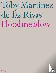 Martinez de las Rivas, Toby - Floodmeadow