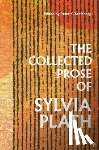 Plath, Sylvia - The Collected Prose of Sylvia Plath
