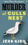 Kidd, Jess - Murder at Gulls Nest: Nora Breen Investigates, the charming new historical seaside murder mystery, from much-loved author Jess Kidd