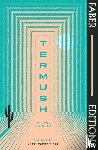 Holm, Sven - Termush (Faber Editions)