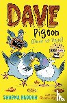 Haddow, Swapna - Dave Pigeon (Dave vs Dave!)