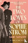 Taylor, Sam - The Two Loves of Sophie Strom