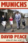(Author), David Peace - Munichs