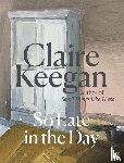 Keegan, Claire - So Late in the Day