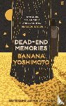 Yoshimoto, Banana - Dead-End Memories