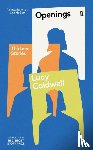 Caldwell, Lucy - Openings: Thirteen Stories