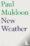 Muldoon, Paul - New Weather