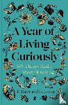 Coates, Beth, Foley, Elizabeth - A Year of Living Curiously