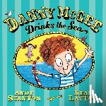 Stanton, Andy - Danny McGee Drinks the Sea