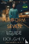 Doughty, Louise - Platform Seven