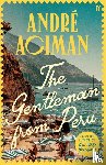 Aciman, Andre - The Gentleman From Peru