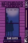 Oliver, Diane - Neighbors and Other Stories (Faber Editions)