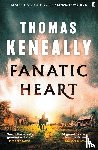 Keneally, Thomas - Fanatic Heart