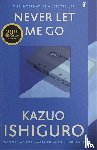 Ishiguro, Kazuo - Never Let Me Go