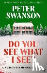 Swanson, Peter - Do You See What I See?