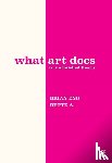 Eno, Brian, Adriaanse, Bette - What Art Does