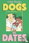 Healy, Luke - Dogs on Dates