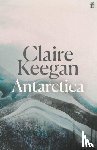 Keegan, Claire - Antarctica
