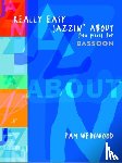 Wedgwood, Pam - Really Easy Jazzin' About (Bassoon)