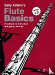 Adams, Sally - Flute Basics Pupil's book