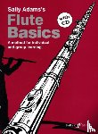 Adams, Sally - Flute Basics Pupil's book (with CD)