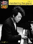 Lang, Lang - Lang Lang Piano Academy: mastering the piano level 3