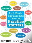 Harris, Paul - Paul Harris: Simultaneous Learning Practice Starters
