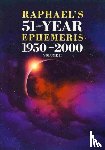 Raphael, Edwin - Raphael's 51-Year Ephemeris 1950 to 2000