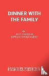 Anouilh, Jean - Dinner with the Family