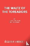 Anouilh, Jean - Waltz of the Toreadors