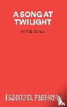 Coward, Noel - Song at Twilight