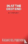Benfield, Derek - In at the Deep End