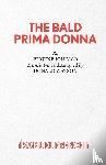 Eugene Ionesco - The Bald Prima Donna