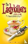 Linehan, Graham, Rose, Wiliam - The Ladykillers