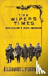 Hislop, Ian, Newman, Nick - The Wipers Times