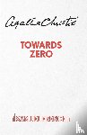 Christie, Agatha - Towards Zero (Outdoor Version)