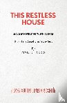 Harris, Zinnie - This Restless House, Part One: Agamemnon's Return