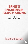 Ayckbourn, Alan - Ernie's Incredible Illucinations