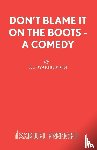Warburton, Nick - Don't Blame it on the Boots
