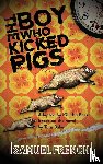 The Beast, Kill - The Boy Who Kicked Pigs