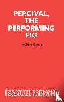 Owen, Dilys - Percival, the Performing Pig