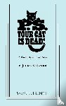 Kirkwood, James - P.S. Your Cat Is Dead!