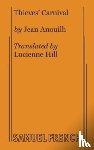 Anouilh - Thieves' Carnival