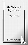 Fugard, Athol - My Children! My Africa!